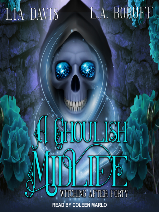 Title details for A Ghoulish Midlife by Lia Davis - Available